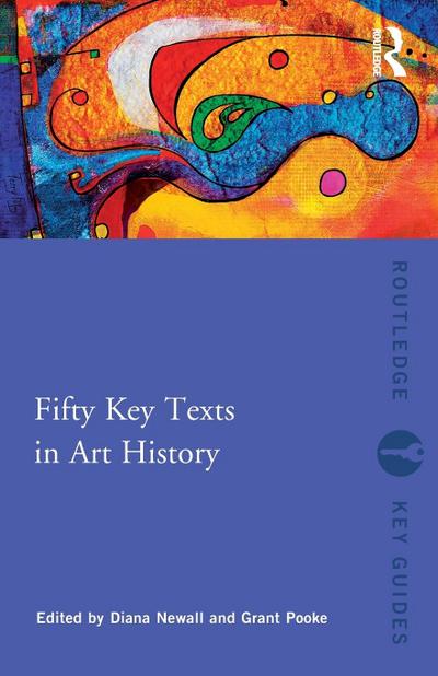 Fifty Key Texts in Art History