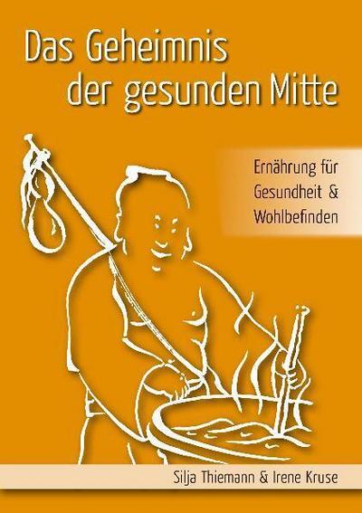 Das Geheimnis der gesunden Mitte