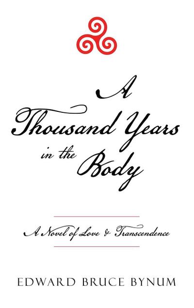 A Thousand Years in the Body