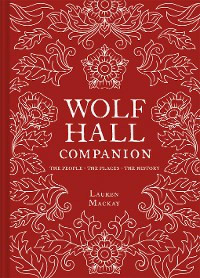 Wolf Hall Companion