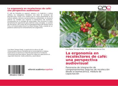 La ergonomía en recolectores de café: una perspectiva audiovisual