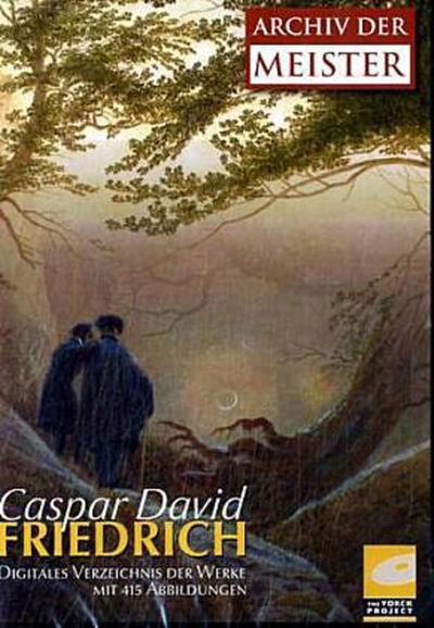 Caspar David Friedrich - Die Gemälde