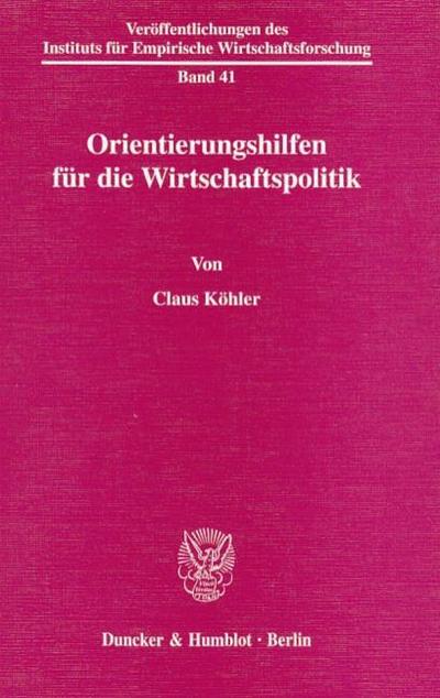 Orientierungshilfen für die Wirtschaftspolitik