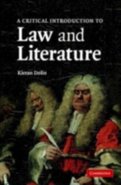 Critical Introduction to Law and Literature