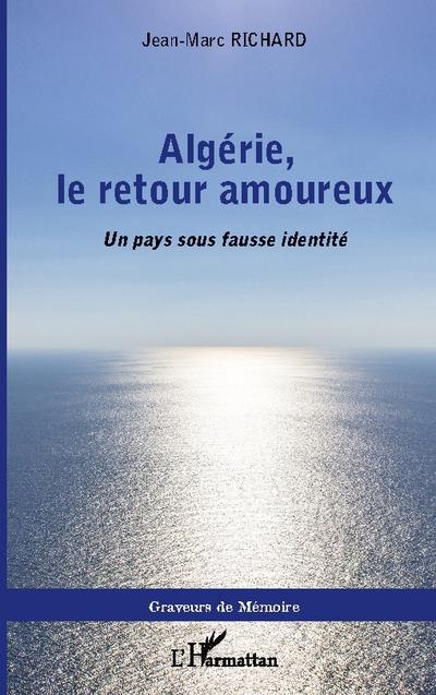 Algérie, le retour amoureux