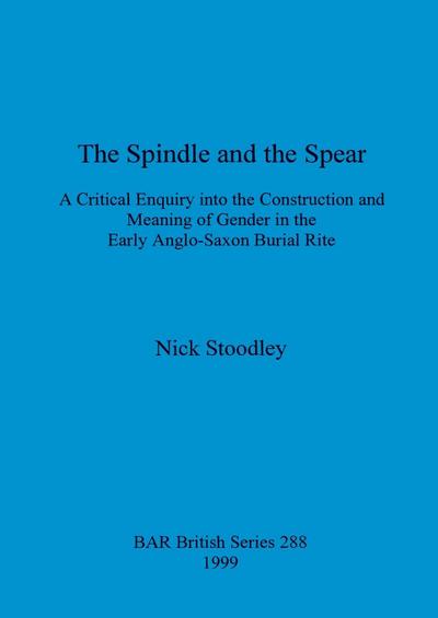 The spindle and the spear