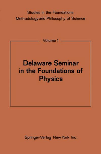 Delaware Seminar in the Foundations of Physics