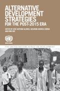 Alternative Development Strategies for the Post-2015 Era