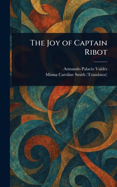 The Joy of Captain Ribot