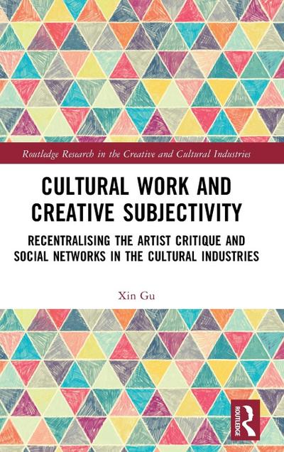 Cultural Work and Creative Subjectivity