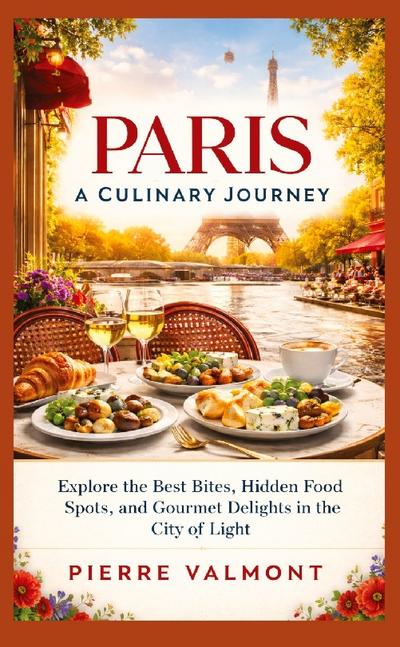 Paris: A Culinary Journey