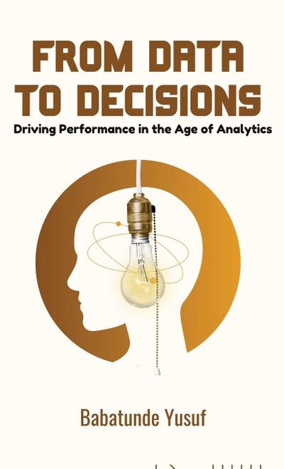 From Data To Decisions