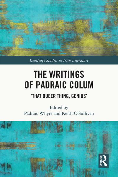 The Writings of Padraic Colum