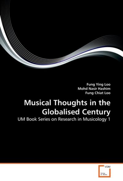 Musical Thoughts in the Globalised Century