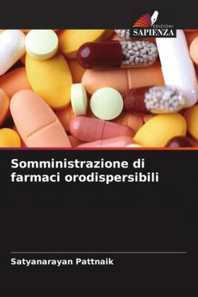 Somministrazione di farmaci orodispersibili