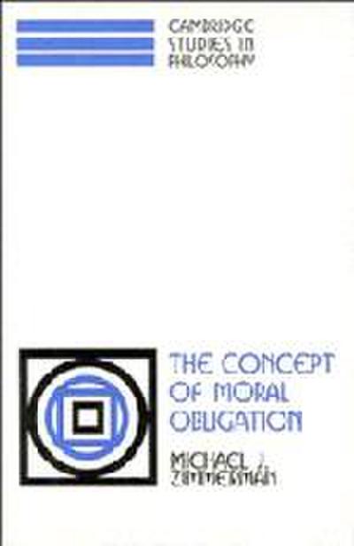 The Concept of Moral Obligation