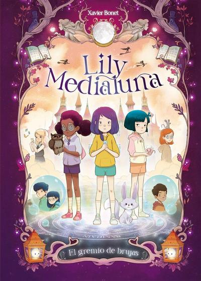 El Gremio de Las Brujas / The Witches Guild. Lily Medialuna 2