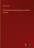 Über Begriff und Begründung der sittlichen Gesetze
