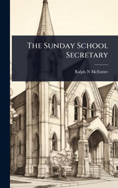 The Sunday School Secretary