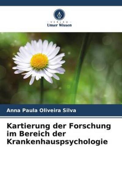 Kartierung der Forschung im Bereich der Krankenhauspsychologie