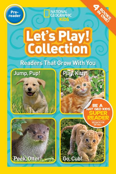 Let’s Play! Collection (National Geographic Kids Readers, Pre-Reader)