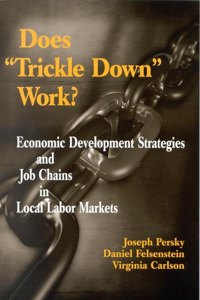 Does &quote;Trickle Down&quote; Work?