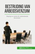 Bestrijding van arbeidsverzuim