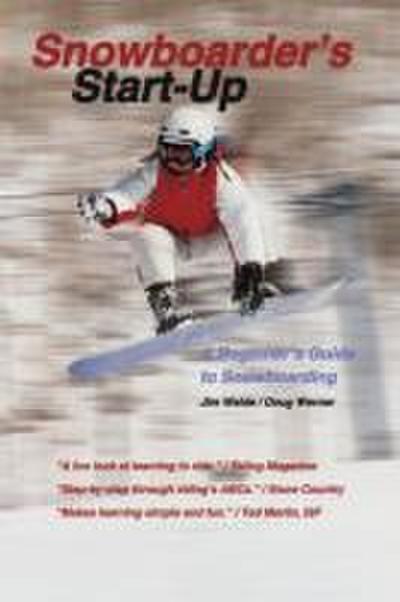 Snowboarder’s Start-Up