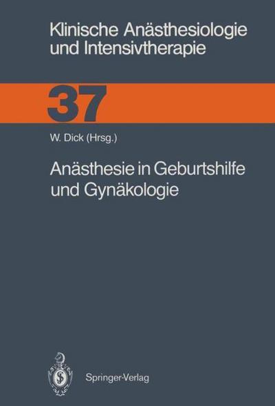 Anästhesie in Geburtshilfe und Gynäkologie