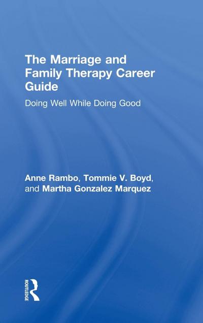 The Marriage and Family Therapy Career Guide