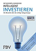 Intelligent Investieren: Der Bestseller über die r