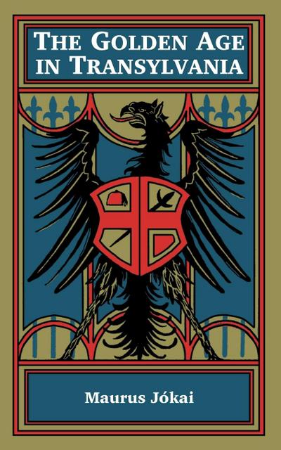 Golden Age in Transylvania, The