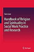 Handbook of Religion and Spirituality in Social Work Practice and Research