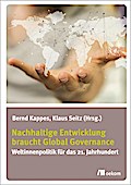 Nachhaltige Entwicklung braucht Global Governance