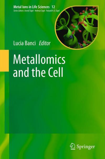 Metallomics and the Cell