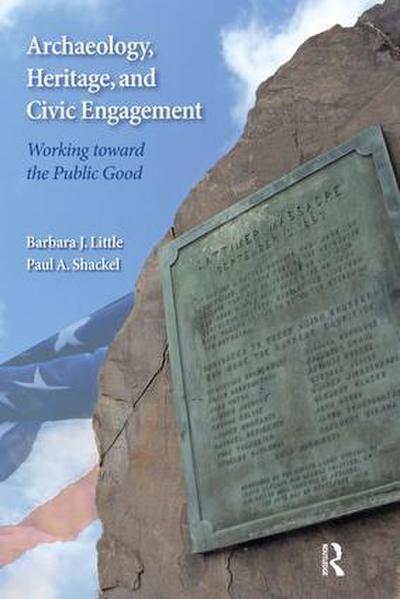 Archaeology, Heritage, and Civic Engagement