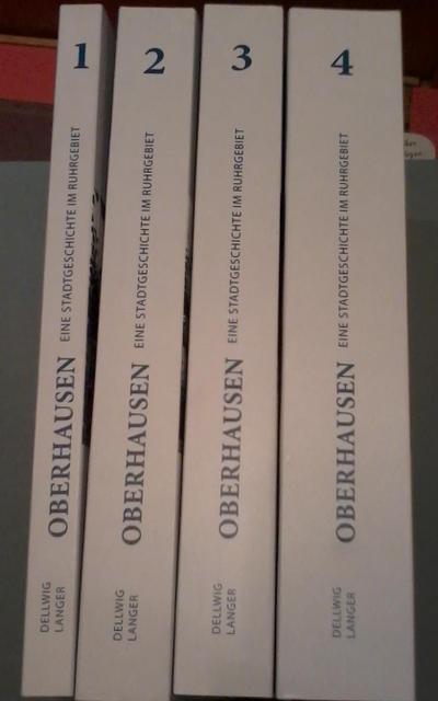 Oberhausen: Eine Stadtgeschichte im Ruhrgebiet
