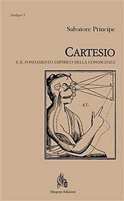Cartesio e il fondamento empirico della conoscenza