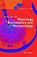 Reviews of Physiology, Biochemistry and Pharmacology 153