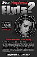 Who Murdered Elvis?