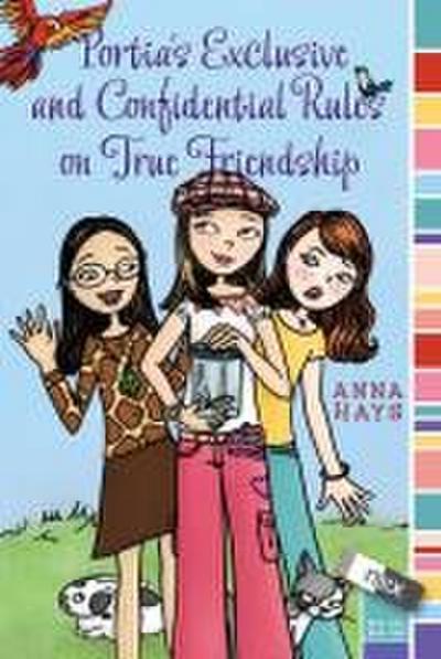 Portia’s Exclusive and Confidential Rules on True Friendship