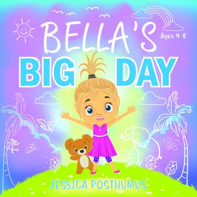 Bella’s Big Day