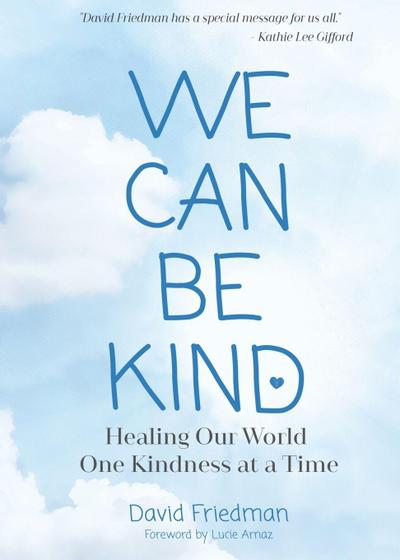 We Can Be Kind