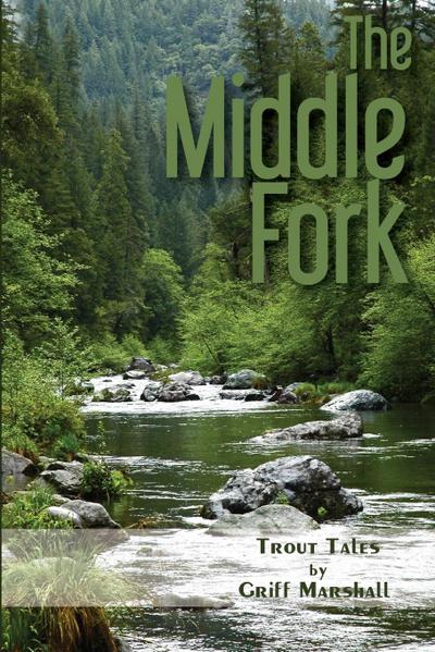 The Middle Fork