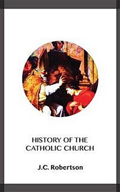 History of the Catholic Church