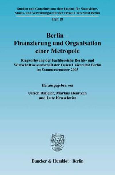 Berlin - Finanzierung und Organisation einer Metropole.