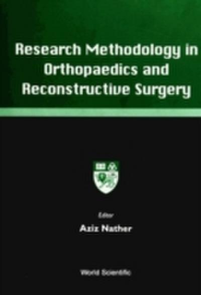Research Methodology In Orthopaedics And Reconstructive Surgery