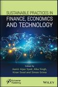 Sustainable Practices in Finance, Economics and Technology