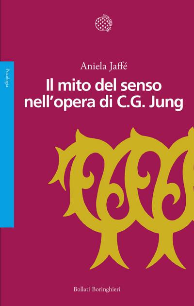 Il mito del senso nell’opera di C.G. Jung