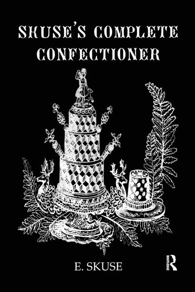Skuse’S Complete Confectioner